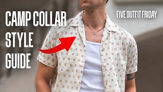 How to Style Camp Collar Shirts Casual amp Dressy [upl. by Oicram]