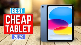 Best Cheap Tablets to Buy in 2024  Top 5 Cheap Tablets 2024 [upl. by Einial]