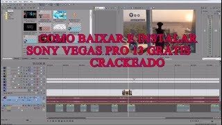 COMO BAIXAR E INSTALAR SONY VEGAS PRO 13 GRÁTIS CRACKEADO [upl. by Bibbie]