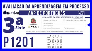 📚 📢 3ª SÉRIE DO EM  AAP1 P1101 CAEd  AVALIAÇÃO DA APRENDIZAGEM EM PROCESSO  PORTUGUÊS [upl. by Oidualc]