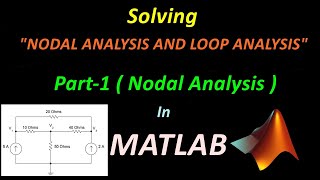 Solving Nodal Analysis Problems in MATLAB MATLAB Tutorial [upl. by Merton644]