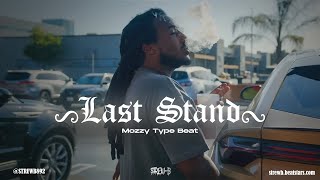 FREE Mozzy Type Beat 2024  quotLast Standquot [upl. by Adlai]