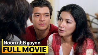 ‘Noon at Ngayon’ FULL MOVIE  Dina Bonnevie Cherry Pie Picache [upl. by Calabrese236]