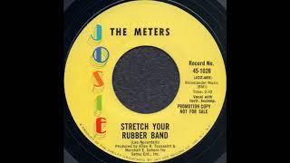 STRETCH YOUR RUBBER BAND  THE METERS josie 451026 [upl. by Audres]