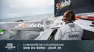 La remontée de l’Atlantique Sud  SON DU BORD  J39 🎙️ [upl. by Suez]