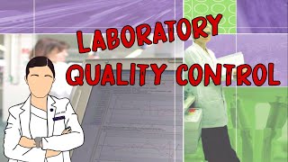 QUALITY CONTROL IN THE LAB [upl. by Eiffub]