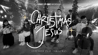 Army Of God Worship  Christmas Is Jesus Official Music Video [upl. by Ynots]