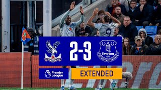 EXTENDED PREMIER LEAGUE HIGHLIGHTS CRYSTAL PALACE 23 EVERTON [upl. by Nomled]