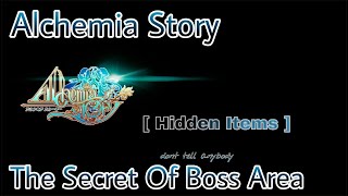 Alchemia Story • The Secret Of Boss Area  Hidden Items [upl. by Novaelc737]