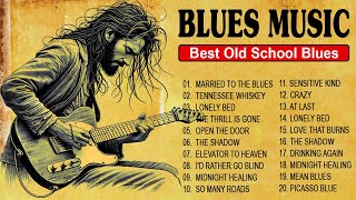 TOP 100 BEAUTIFUL BLUES SONGS 2024 ORIGINAL VERSION  3 HOURS NONSTOP VINTAGE BLUES SONGS [upl. by Malvie148]