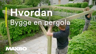 Hvordan bygge en pergola [upl. by Ydnew]