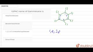 IUPAC name of Gammexane is  12  ORGANIC COMPOUNDS WITH FUNCTIONAL GROUP CONTAINING HALOGENS [upl. by Ardnossac760]