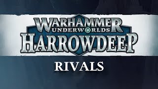 Warhammer Underworlds Harrowdeep – The Rivals [upl. by Terrab]