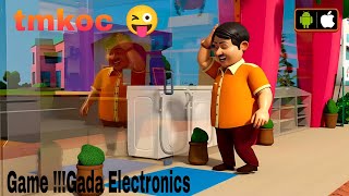 New TMKOC Game Gada Electronics crazy 🤩🥰 gameplay Android iOS [upl. by Aneekal80]