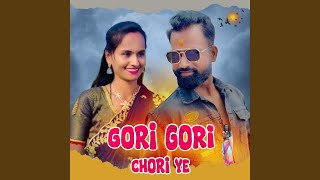 Gori Gori Chori Ye [upl. by Sheela]