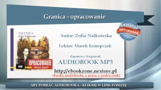 Granica  opracowanie  Zofia Nałkowska  audiobook mp3  Lektura szkolna [upl. by Nyvets]