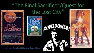 Review  The Final SacrificeQuest for the Lost City 1990 Is This the Greatest BMovie Ever Made [upl. by Nyleda]