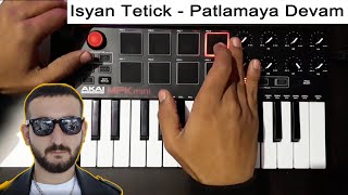 Isyan Tetick  Patlamaya Devam Remix  Instrumental Cover [upl. by Ylrebmyk]