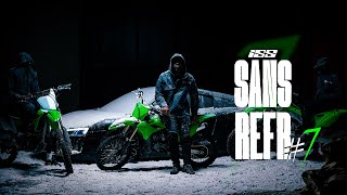 ISS  Sans Refr7 Clip Officiel [upl. by Karina]