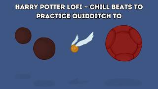 harry potter lofi  chill beats to practice quidditch to 🧹⚡️ [upl. by Wright]