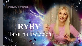 RYBY tarot na kwiecień 2024 ♓horoskop miesięczny✨ [upl. by Milak]