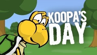 Koopas Day [upl. by Adnwahs]