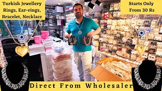 ₹30 से शुरु  AntiTranish amp Turkish Jewellery Wholesale Market in Delhi  ANTITARNISH JEWELLERY [upl. by Aicarg]