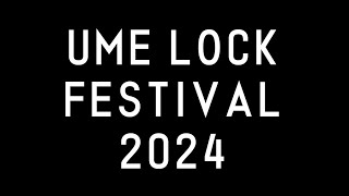 UME LOCK FESTIVAL 2024 Trailer [upl. by Anevad164]