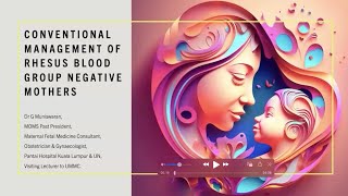 Conventional Management of Rhesus Blood Group Negative Mothers [upl. by Admana882]