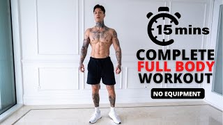 Complete 15 Min Full Body Workout  No Equipment [upl. by Yanej826]