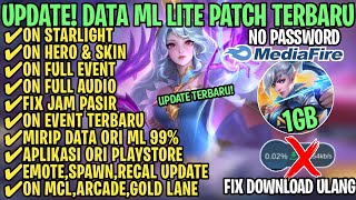 Data ML Lite Full Event 1Gb Terbaru Patch Chip  ML Lite  Cara Mengatasi Lag amp Patah Patah [upl. by Legnaesoj]