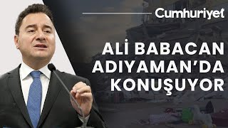 CANLI 6 Şubat depremlerinin 1 yılı DEVA Partisi lideri Ali Babacan Adıyamanda [upl. by Bates360]