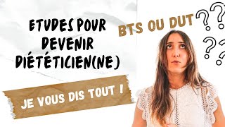 Quelles études pour devenir diététicien  BTS ou DUT diététique [upl. by Weidner]