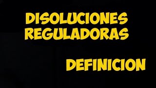 QUÍMICA QUE SON Disoluciones Reguladoras Definición BACHILLERATO VÍDEO TUTORIAL AULAEXPRESS [upl. by Sobel]