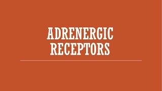 Adrenergic Receptors [upl. by Teak]