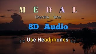 Medal Chandra Brar  Punjabi New Latest Song 8d Audio  Punjabi New 8d Audio Song 🥀 [upl. by Esineg]