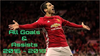 Henrikh Mkhitaryan  All Goals and Assists for Manchester United  2016  2018 [upl. by Uyr437]