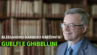 Alessandro Barbero racconta Guelfi e Ghibellini [upl. by Merna]