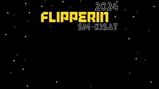 Flipperin SMkisat 2024 [upl. by Ellennahc]