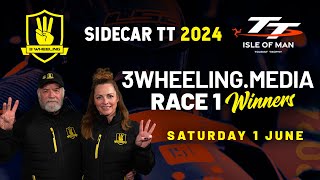 3 Wheeling TT 2024  3WHEELINGmedia Sidecar Race 1 Winners  Saturday 1 June [upl. by Birkle282]