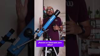 ¿Buscas un telescopio para niños ioptron shorts [upl. by Ailedo703]