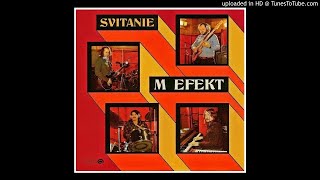 M Efekt ► Ej Pada Pada Rosenka HQ Audio Svitanie 1977 [upl. by Ellevehs]