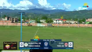 EnVivo TIRO 28 VS MUNICIPAL DE TINGO MARIA [upl. by Brentt186]