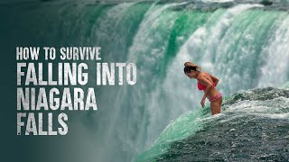 How to Survive Falling into The Niagara Falls [upl. by Trojan]