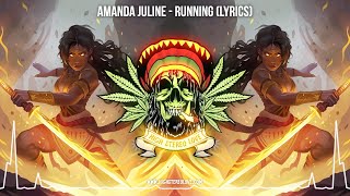 Amanda Juline  Running ⚡️ New Reggae 2024  Roots Reggae 2024  Cali Reggae  Reggae Lyric Video [upl. by Nana]