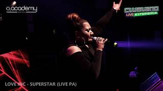 CLUBLAND LIVE  LOVE INC LIVE PA Superstar [upl. by Ahidam]