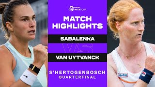 Aryna Sabalenka vs Alison Van Uytvanck  2022 sHertogenbosch Quarterfinals  WTA Match Highlights [upl. by Sucramraj]