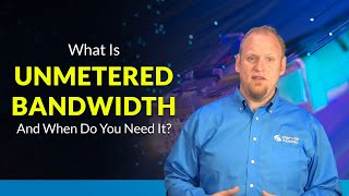 What Is Unmetered Bandwidth [upl. by Nethsa463]