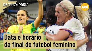 BRASIL X EUA QUANDO É A FINAL DO FUTEBOL FEMININO NAS OLIMPÍADAS 2024 [upl. by Brandi]