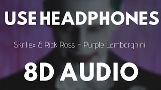 Skrillex amp Rick Ross  Purple Lamborghini 8D AUDIO [upl. by Bendite963]